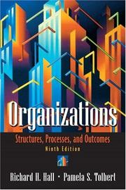Cover of: Organizations: Structures, Processes, and Outcomes (9th Edition)
