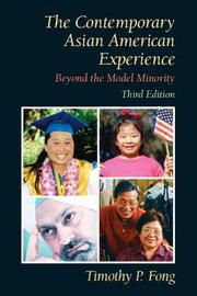 Cover of: The Contemporary Asian American Experience by Timothy P. Fong, Timothy P. Fong