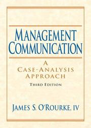 Cover of: Management Communication (3rd Edition) by James S. O'Rourke