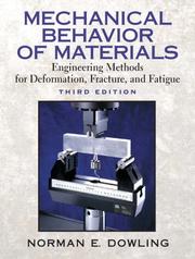 Cover of: Mechanical Behavior of Materials (3rd Edition) by Norman E. Dowling
