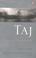 Cover of: Taj: A Story of Mughal India
