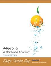 Cover of: Algebra A Combined Approach (3rd Edition) (Martin-Gay Developmental Math Series) by K. Elayn Martin-Gay