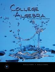 Cover of: College Algebra by Michael Sullivan III, Michael Joseph Sullivan Jr.