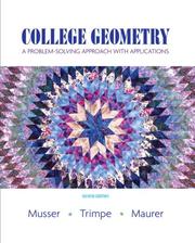 Cover of: College Geometry by Gary L. Musser, Lynn Trimpe, Vikki R. Maurer