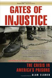 Cover of: Gates of Injustice: The Crisis in America's Prisons (Prentice Hall Paperback)