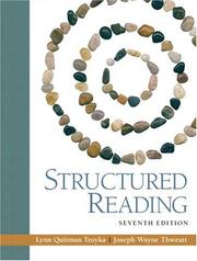 Cover of: Structured Reading (7th Edition) by Lynn Quitman Troyka, Lynn Q Troyka, Joe W. Thweatt, Lynn Q Troyka, Joe W. Thweatt