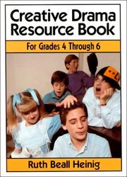 Cover of: Creative Drama Resource Book by Ruth Beall Heinig