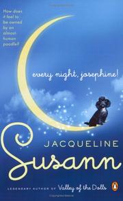 Every night, Josephine! by Jacqueline Susann