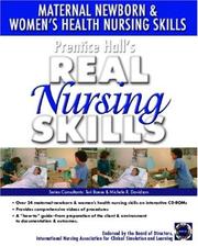 Cover of: Prentice Hall Real Nursing Skills: Maternal-Newborn & Women's Health Nursing Skills (Prentice Hall Real Nursing Skills Series)