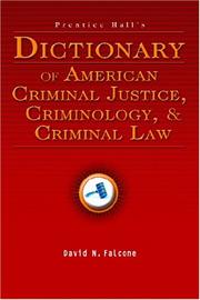 Cover of: Prentice Hall's dictionary of American criminal justice, criminology, and criminal law