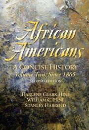 Cover of: African Americans by Darlene Clark Hine, Stanley C Harrold, William C. Hine