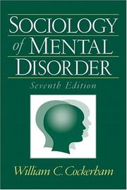 Cover of: Sociology of Mental Disorder (7th Edition) by William C. Cockerham