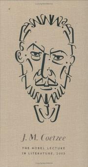 Cover of: The Nobel Lecture in Literature, 2003 by J. M. Coetzee