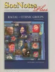 Cover of: Racial and Ethnic Groups: SocNotes Plus by Jenifer Kunz, Richard T. Schaefer