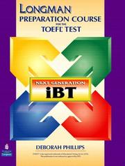 Cover of: Longman Preparation Course for the TOEFL(R) Test by Deborah Phillips, Deborah Phillips