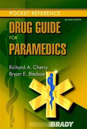 Cover of: Drug Guide for Paramedics (2nd Edition) (Pocket Reference) by Bryan E. Bledsoe, Richard A. Cherry, Bryan E. Bledsoe