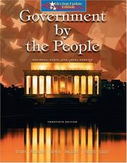 Cover of: Government by the people by James MacGregor Burns, Thomas E. Cronin, David B. Magleby, J. W. Peltason, Tom Cronin, David O'Brien, Paul Charles Light, James Burns, James MacGregor, David M. O'Brien