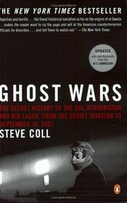 Cover of: Ghost Wars: The Secret History of the CIA, Afghanistan, and Bin Laden, from the Soviet Invasion to September 10, 2001