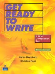Cover of: Get Ready to Write by Karen Lourie Blanchard, Karen Blanchard, Christine Root, Karen Blanchard, Christine Root
