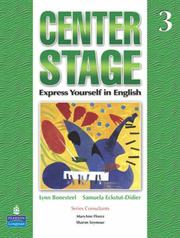 Cover of: Center Stage 3 Student Book (Center Stage) by Lynn Bonesteel, Samuela Eckstut