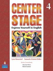 Cover of: Center Stage 4 Student Book (Center Stage (Pearson/Longman)) by Lynn Bonesteel, Samuela Eckstut