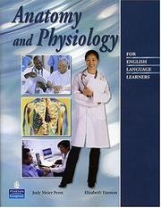 Cover of: Anatomy and Physiology for English Language Learners by Judy Penn, Elizabeth Hanson