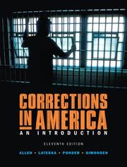 Cover of: Corrections in America (11th Edition) (Corrections in America: An Introduction) by Harry E. Allen, Edward J. Latessa, Bruce S. Ponder, Clifford E. Simonsen