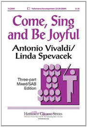Cover of: Come, Sing and Be Joyful: Paratum Cor Ejus from "beatus Vir"