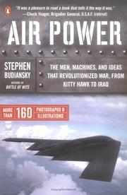 Cover of: Air Power: The Men, Machines, and Ideas That Revolutionized War, from Kitty Hawk to Iraq