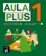 Cover of: Aula Plus 1. Libro del Alumno