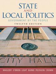 Cover of: State and Local Politics by David B. Magleby, David O'Brien, Paul Light - undifferentiated, James MacGregor Burns, J. W. Peltason