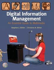 Cover of: Digital Information Management by Stephen J. Ethier, Stephen Ethier, Christine Ethier, Stephen Ethier, Christine Ethier