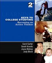 Cover of: Keys to College Studying by Joyce Bishop, Carol Carter, Joyce Bishop, Sarah Kravits