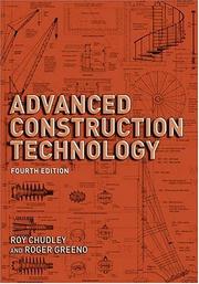 Cover of: Advanced Construction Technology by Roy Chudley, Roger Greeno