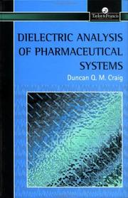 Cover of: Dielectric analysis of pharmaceutical systems