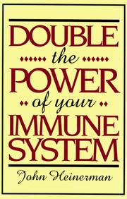 Cover of: Double the power of your immune system by John Heinerman