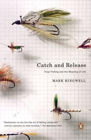 Cover of: Catch and Release | Mark Kingwell
