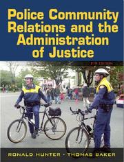 Cover of: Police Community Relations and the Administration of Justice (7th Edition) by Ronald Hunter, Thomas Barker, Pamela D. Mayhall