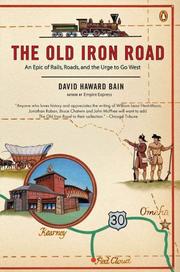 Cover of: The Old Iron Road by David Haward Bain