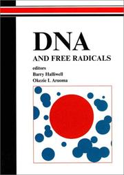 Cover of: DNA and free radicals by editors, Barry Halliwell, Okezie I. Aruoma.