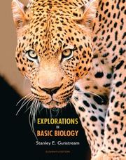 Cover of: Explorations in Basic Biology (11th Edition) by Stanley E. Gunstream