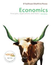 Cover of: Economics: Principles, Applications, and Tools (5th Edition)