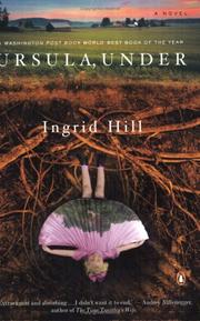 Cover of: Ursula, Under by Ingrid Hill, Ingrid Hill