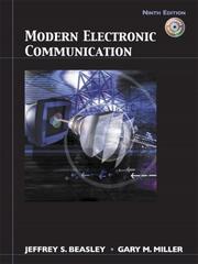 Cover of: Modern Electronic Communication (9th Edition) by Jeffrey S. Beasley, Gary M. Miller, Jeffrey S. Beasley, Jeff Beasley, Jeff Beasley, Gary M. Miller