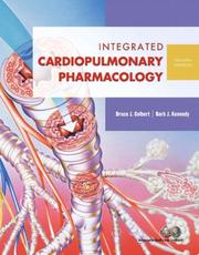 Cover of: Integrated Cardiopulmonary Pharmacology (2nd Edition) by Bruce J. Colbert, Barbara L. Kennedy