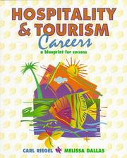 Cover of: Hospitality and Tourism Careers by Carl Riegel, Melissa Dallas