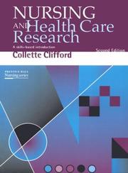 Cover of: Nursing and health care research: a skills-based introduction