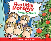 Cover of: Five Little Monkeys Looking for Santa by Eileen Christelow