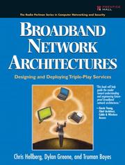 Cover of: Broadband Network Architectures: Designing and Deploying Triple-Play Services