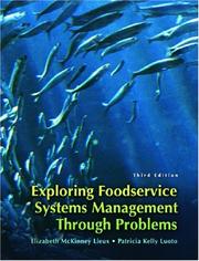 Exploring foodservice systems management through problems by Elizabeth Lieux, Patricia Luoto